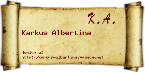 Karkus Albertina névjegykártya